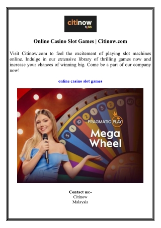 Online Casino Slot Games  Citinow.com