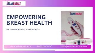 The iSCANBREAST Early Screening Device