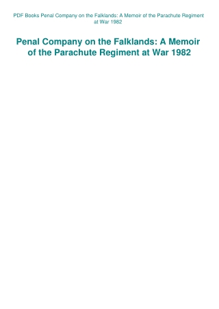 PDF Books Penal Company on the Falklands A Memoir of the Parachute Regiment at War 1982