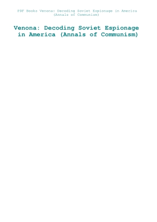PDF Books Venona Decoding Soviet Espionage in America (Annals of Communism)