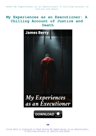Books My Experiences as an Executioner A Chilling Account of Justice and Death