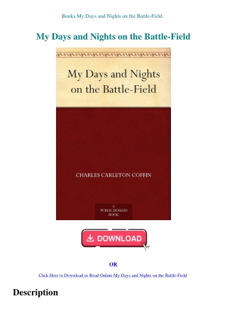 Books My Days and Nights on the Battle-Field