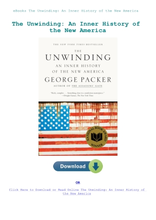 eBooks The Unwinding An Inner History of the New America
