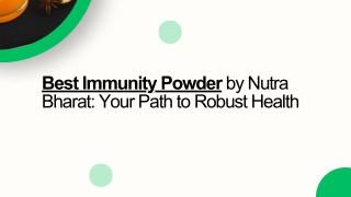 Best Immunity Powder by Nutra Bharat Your Path to Robust Health