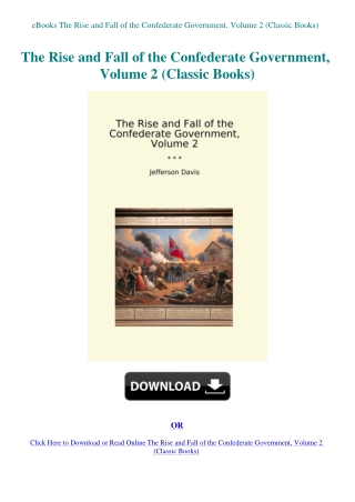 eBooks The Rise and Fall of the Confederate Government  Volume 2 (Classic Books)
