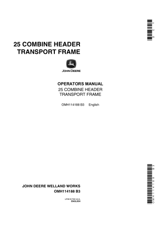 John Deere 25 Combine Header Transport Frame Operator’s Manual Instant Download (Publication No.OMH114188)