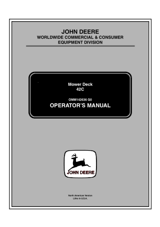 John Deere 42C Mower Deck Operator’s Manual Instant Download (PIN035001-) (Publication No.OMM142636)