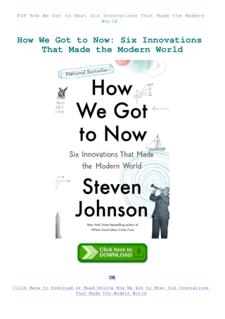 PDF How We Got to Now Six Innovations That Made the Modern World
