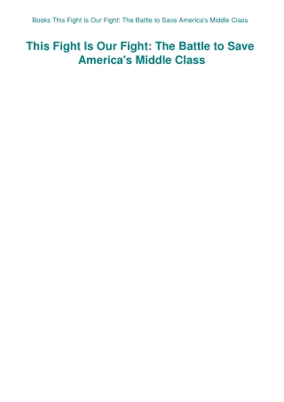 Books This Fight Is Our Fight The Battle to Save America's Middle Class