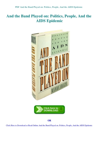 PDF And the Band Played on Politics  People  And the AIDS Epidemic