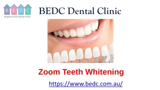 Zoom Teeth Whitening-BEDC