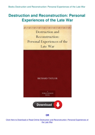 Books Destruction and Reconstruction Personal Experiences of the Late War