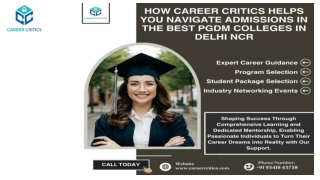 How Career Critics Helps You Navigate Admissions in the Best PGDM Colleges in Delhi Ncr