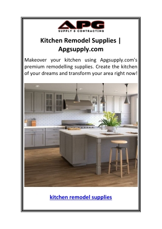 Kitchen Remodel Supplies  Apgsupply.com