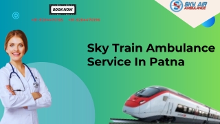 Sky Train Ambulance Service in Patna and Mumbai Your Trusted Partner in Emergencies