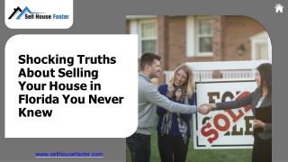 Shocking Truths About Selling Your House in Florida You Never Knew