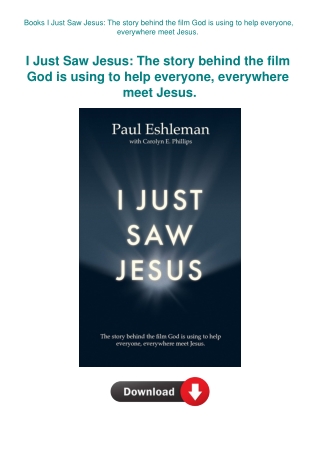 Books I Just Saw Jesus The story behind the film God is using to help everyone  everywhere meet Jesu