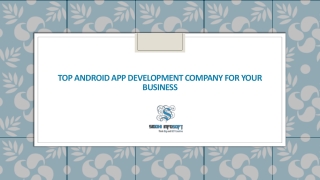 Top Android App Development Company for Your Business