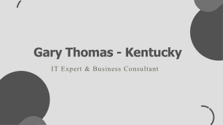 Gary Thomas (Kentucky) - A Fearless Pathmaker