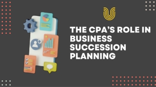 The CPA’s Role in Business Succession Planning