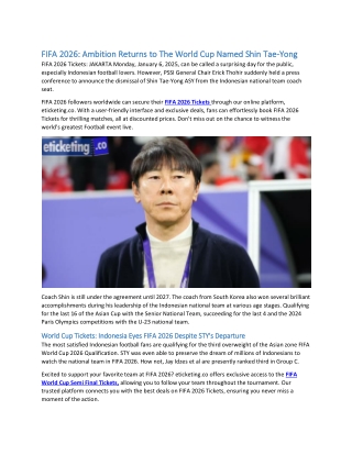 FIFA 2026 Tickets: Ambition Returns to The World Cup Named Shin Tae-Yong