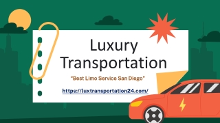 Best Limo Service San Diego – Luxury Transportation