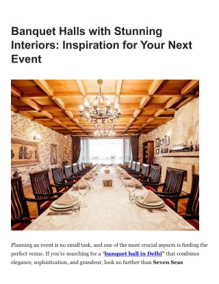 Banquet Halls with Stunning Interiors Inspiration for Your Next Event