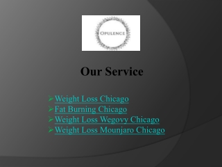 Weight Loss Solutions in Chicago - Opulence Chicago LLC