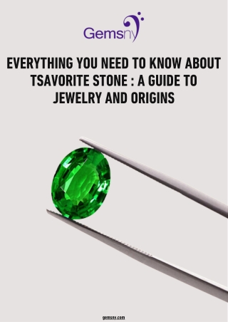 Everything You Need To Know About Tsavorite Stone  A Guide to Jewelry and Origins