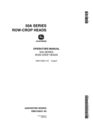 John Deere 50A Series Row-Crop Heads Operator’s Manual Instant Download (Publication No.OMH105651)