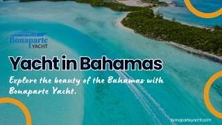 Yacht in Bahamas - Luxurious Island Adventures on Crystal Waters