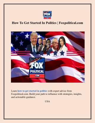 How To Get Started In Politics  Foxpolitical.com