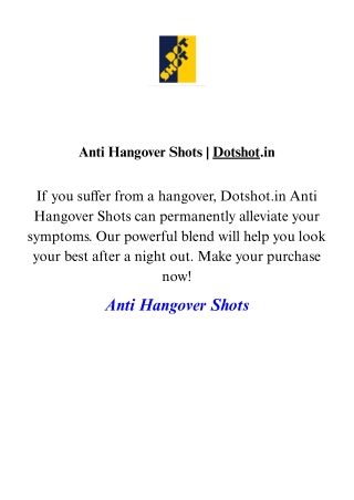 Anti Hangover Shots | Dotshot.in