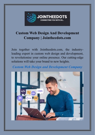 Custom Web Design And Development Company  Jointheedots.com