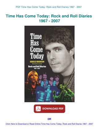 PDF Time Has Come Today Rock and Roll Diaries 1967 - 2007