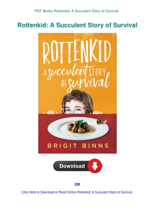 PDF Books Rottenkid A Succulent Story of Survival