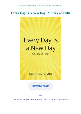 PDF Books Every Day Is A New Day A Story of Faith