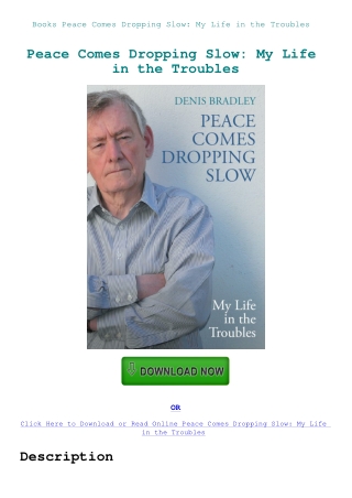 Books Peace Comes Dropping Slow My Life in the Troubles