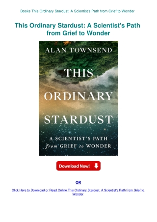 Books This Ordinary Stardust A Scientist's Path from Grief to Wonder