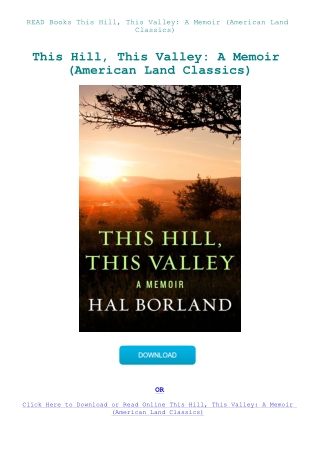 READ Books This Hill  This Valley A Memoir (American Land Classics)