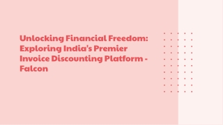 Top Invoice Discounting Platform in India - Falcon