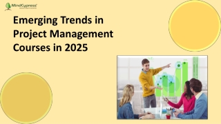 Emerging Trends in Project Management Courses in 2025