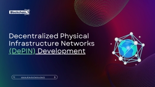 DePin Development Decentralizing Physical Infrastructures