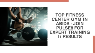 Top Fitness Center Gym in Abids - Join Pulse8 for Expert Training & Results