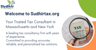 Top Tax Consultant in New York & Massachusetts – Sudhirtax.org