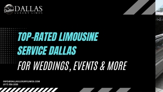 Top-Rated Limousine Service Dallas for Weddings, Events & More