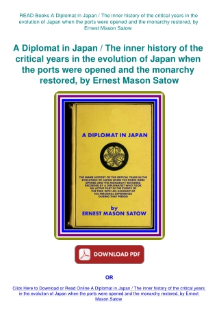 READ Books A Diplomat in Japan  The inner history of the critical years in the evolution of Japan wh