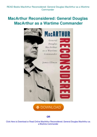 READ Books MacArthur Reconsidered General Douglas MacArthur as a Wartime Commander