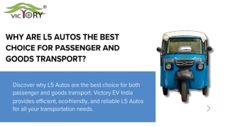 Why Are L5 Autos the Best Choice for Passenger and Goods Transport