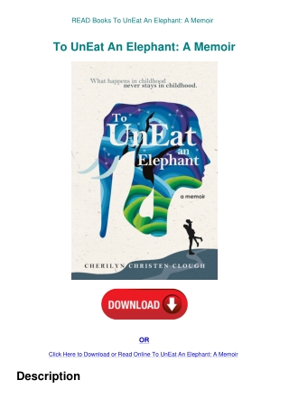 READ Books To UnEat An Elephant A Memoir
